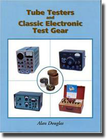 Tube Testers and Classic Electronic Test Gear